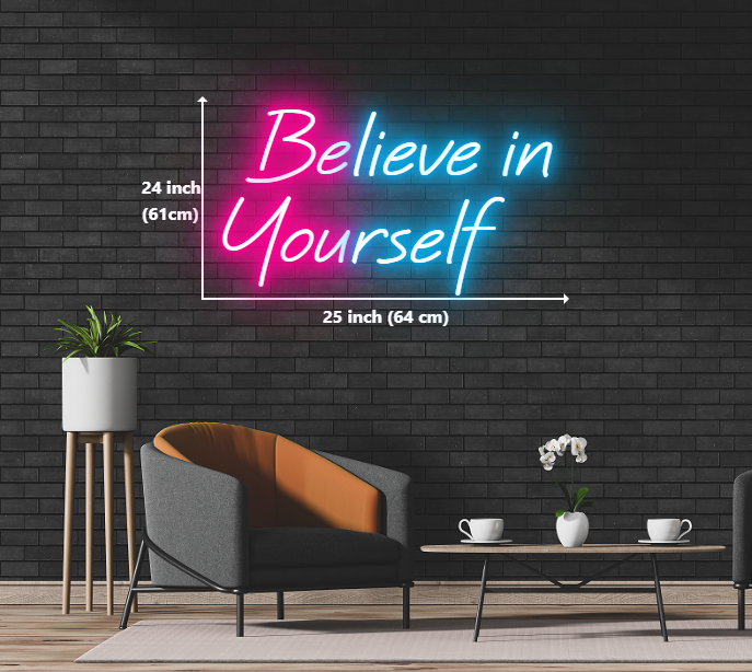 Neon sign with the empowering message 'Believe in Yourself'.